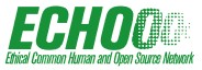 ECHO Network – Ethical, Common, Human and Open